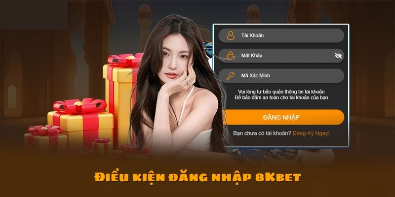 Điều kiện đăng ký 8kbet là gì?