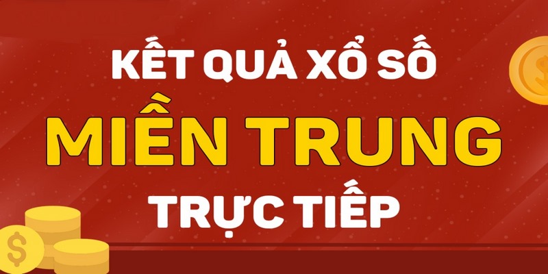 Xổ số miền Trung - Lưu ý cần thiết