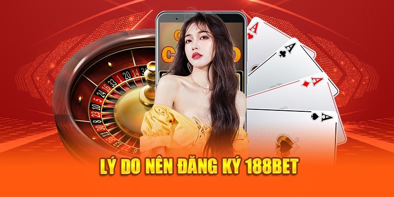 Các thao tác tạo tài khoản nhà cái 188BET